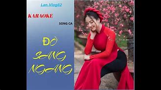 Đò Sang Ngang Lê Sang Hát Karaoke Song Ca Với Ca Sĩ